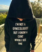 Load image into Gallery viewer, I’m No Gynaecologist Hoodie - Adult