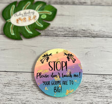 Load image into Gallery viewer, Your Germs are too BIG! - Rainbow - Tag