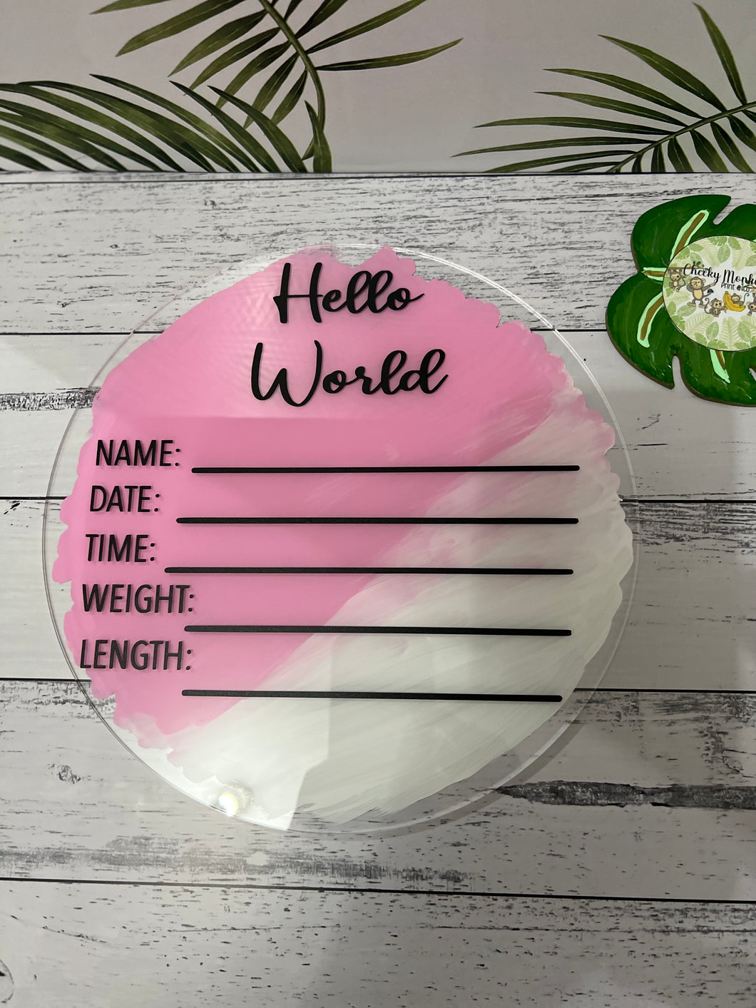 Pink / White Hello World Acrylic Sign