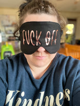 Load image into Gallery viewer, Fuck Off - Black - Eye Mask
