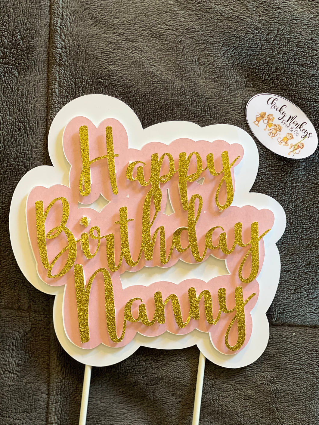 Happy Birthday Nanny (Nanna/Nana) Cake Topper